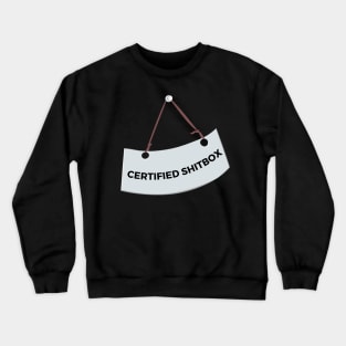 Certified Shitbox - White Label With Black Text Design Crewneck Sweatshirt